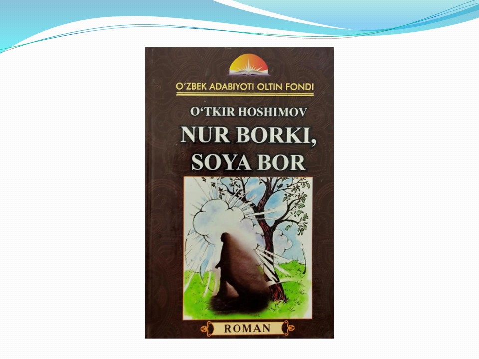O`tkir Hoshimovning 85 yiligiga “Nur borki soya bor asari taqdimoti